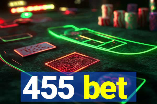 455 bet